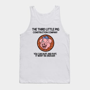 Third little pig construction company three little pigs Tank Top